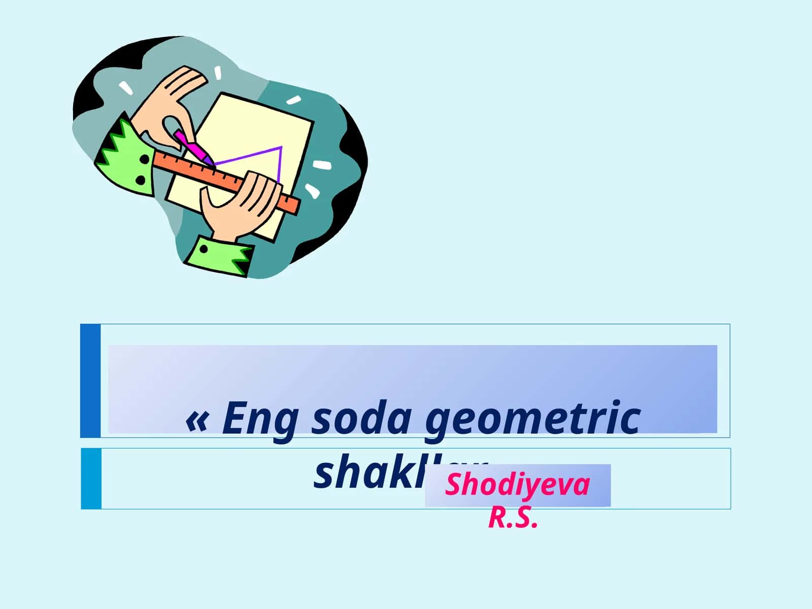 Eng soda geometric shakllar 1