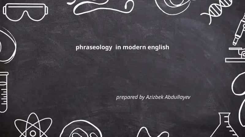 Phraseology in Modern English 1