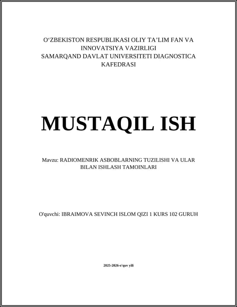 RADIOMENRIK ASBOBLARNING TUZILISHI VA ULAR BILAN ISHLASH TAMOINLARI 1