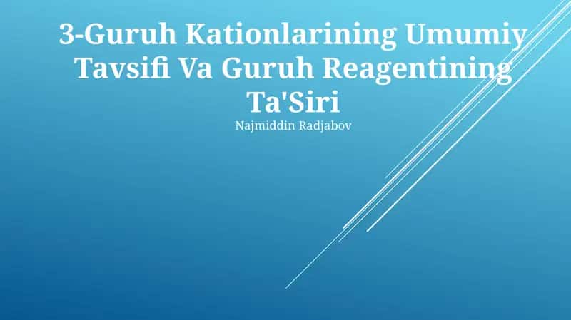 3-Guruh Kationlarining Umumiy Tavsifi Va Guruh Reagentining Ta'Siri 1
