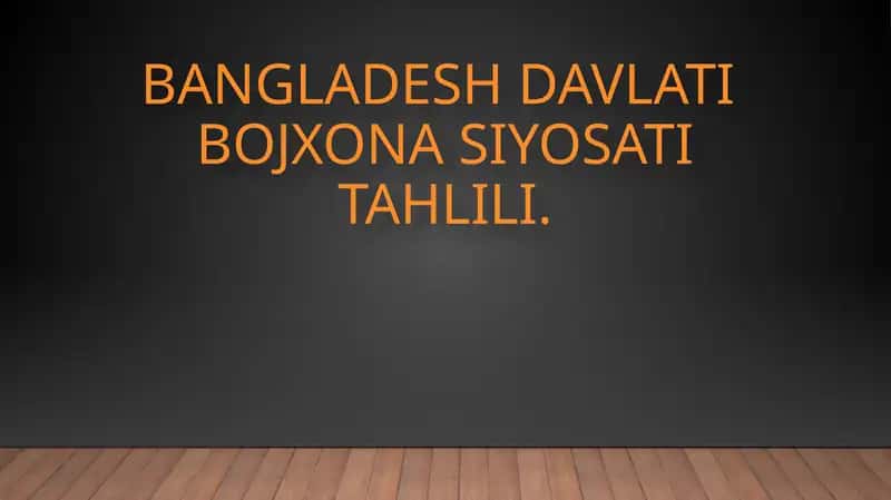 Bangladeshdavlatibojxonasiyosatitahlili 1