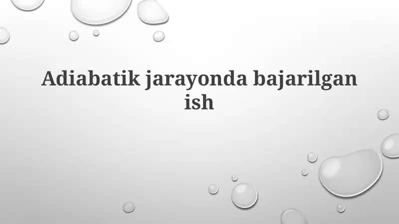 Adiabatik Jarayonni Modellash 1