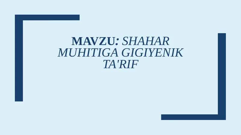 Shahar Muhitiga Gigiyenik Ta'rif 1