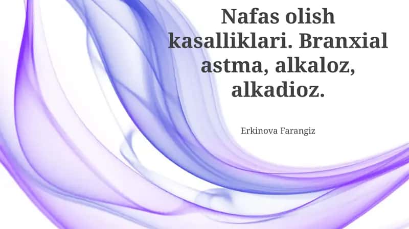Nafas olish kasalliklari 1