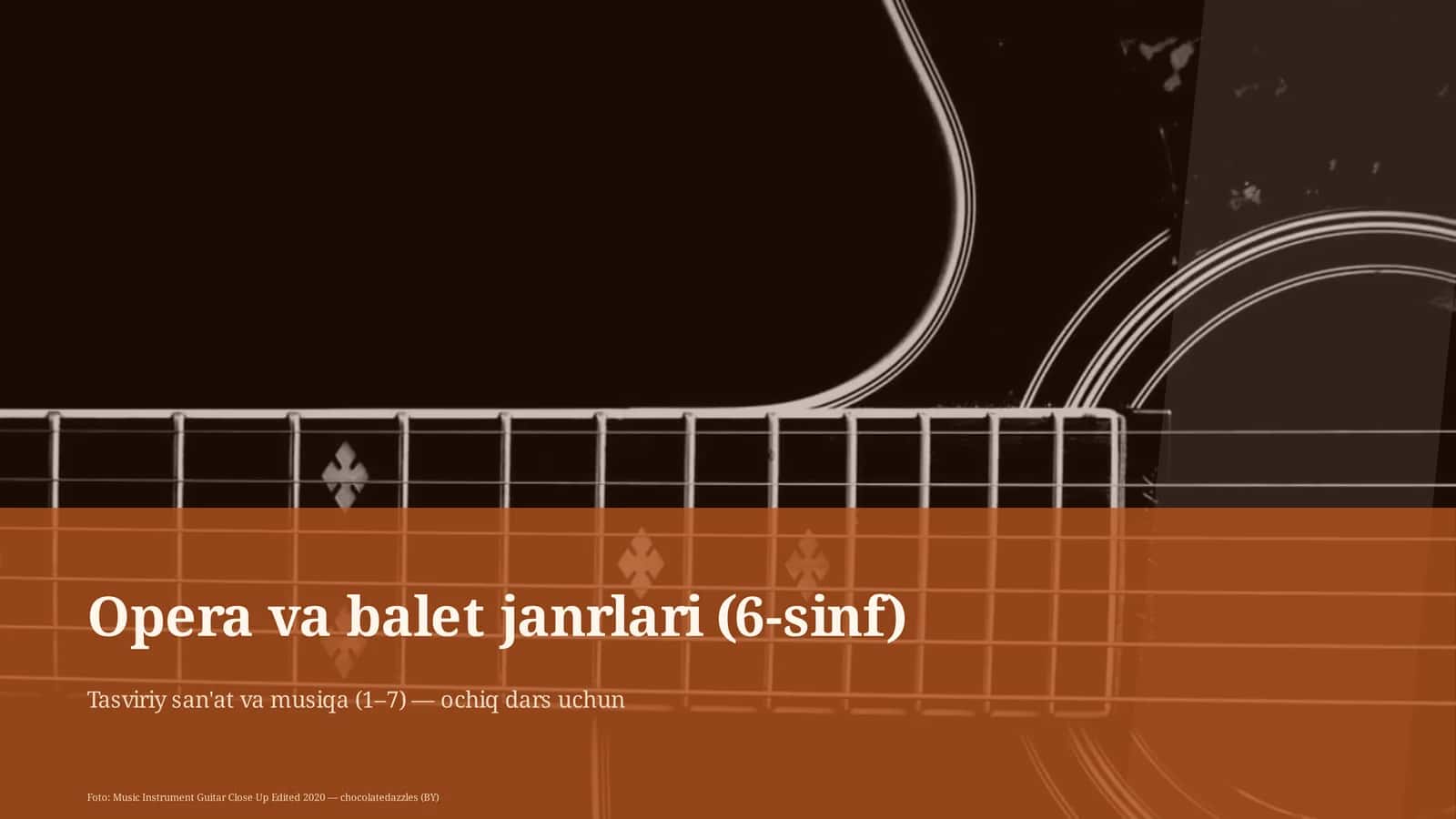 Opera va balet janrlari (6-sinf) 1