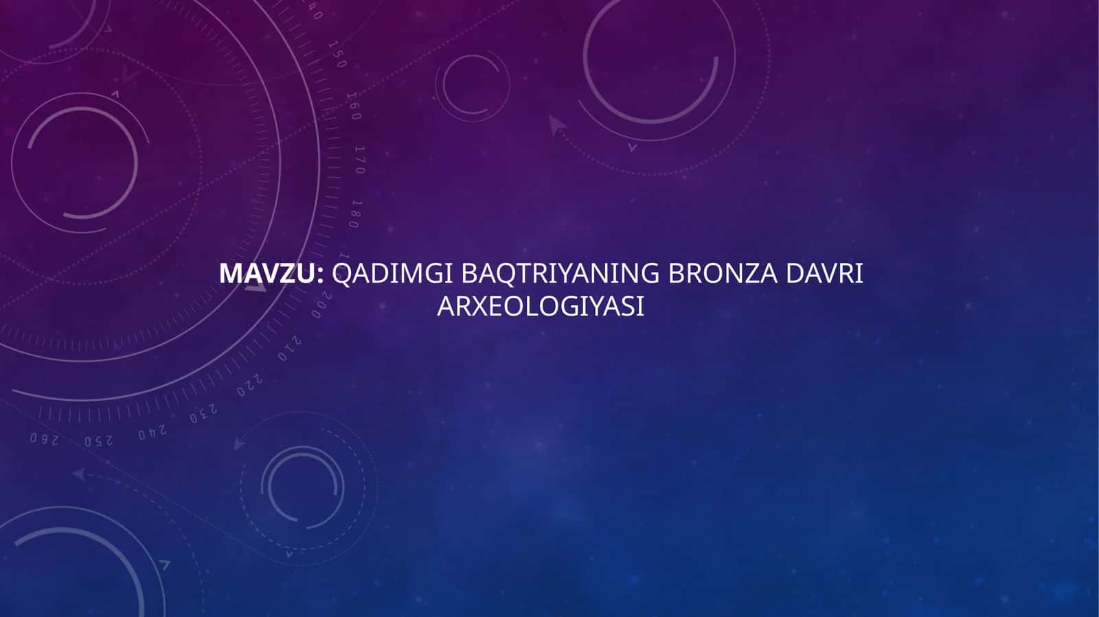QADIMGI BAQTRIYANING BRONZA DAVRI ARXEOLOGIYASI 1