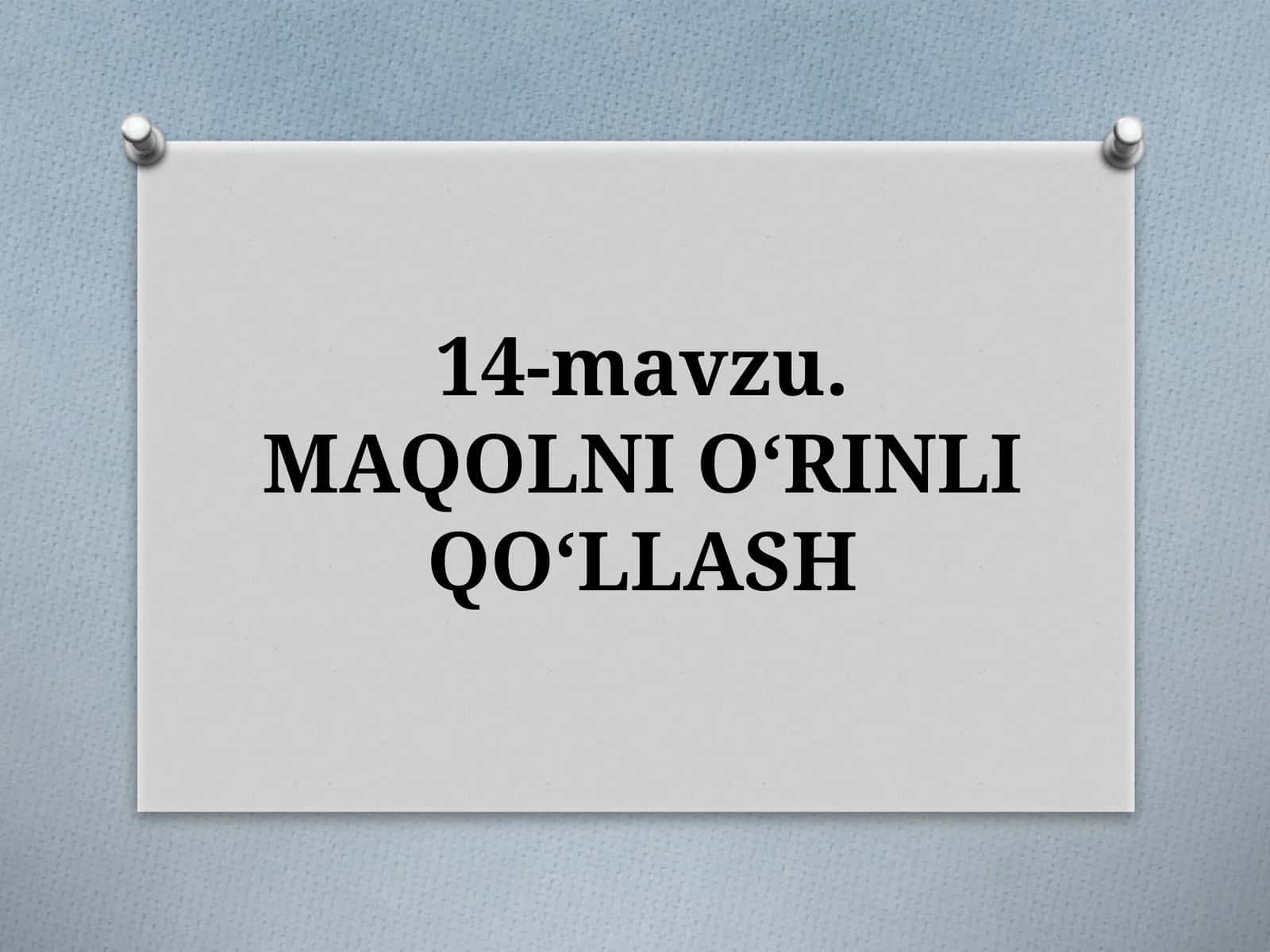 14-mavzu.MAQOLNIO‘RINLI QO‘LLASH 1