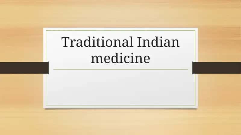 Ayurveda (Traditional Indian Medicine) 1