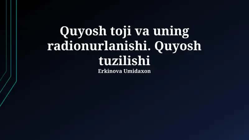 Quyosh toji va uning radionurlanishi 1