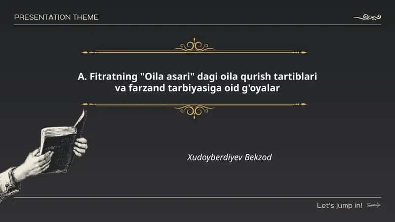 Fitratning "Oila asari" dagi oila qurish tartiblari va farzand tarbiyasiga oid g'oyalar 1