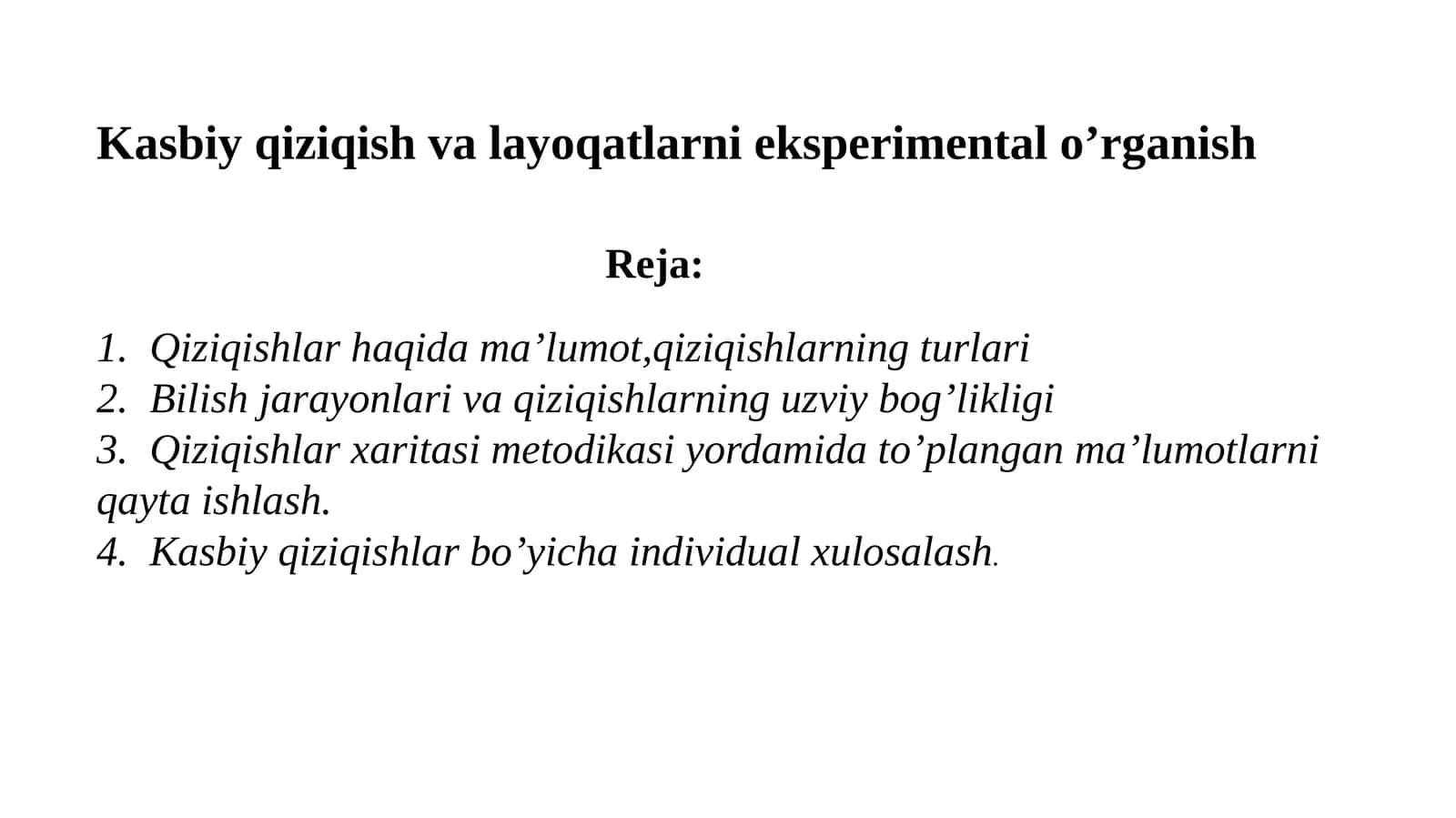 Kasbiy qiziqish va layоqatlarni eksperimental o’rganish 1