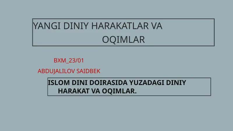 YANGI DINIY HARAKATLAR VA OQIMLAR 1