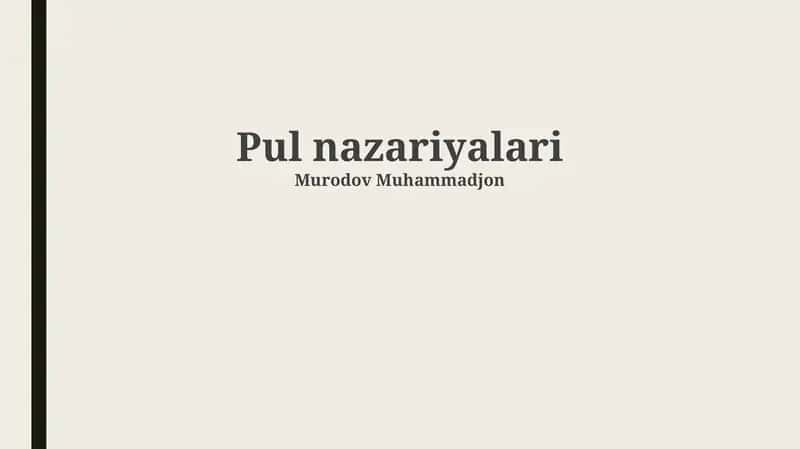 Pul nazariyalari 1