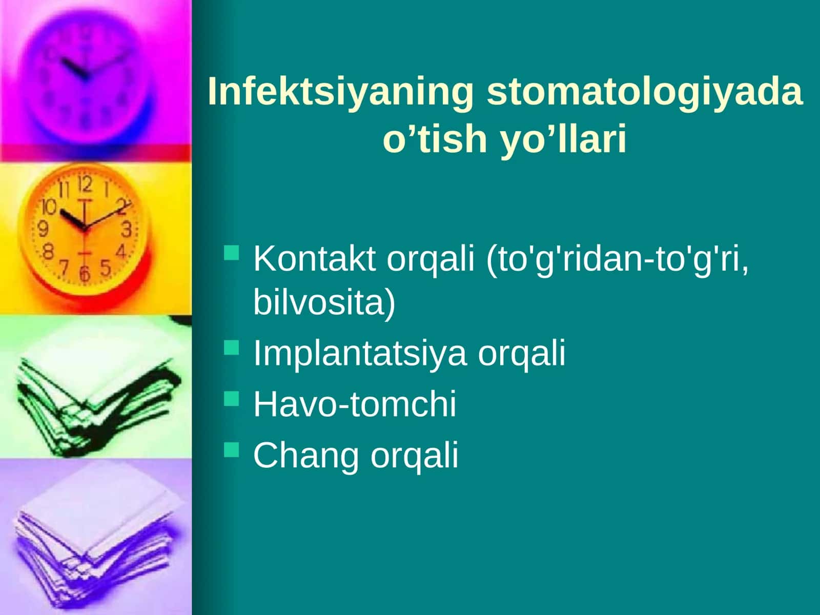 Infektsiyaning stomatologiyada o’tish yo’llari 1