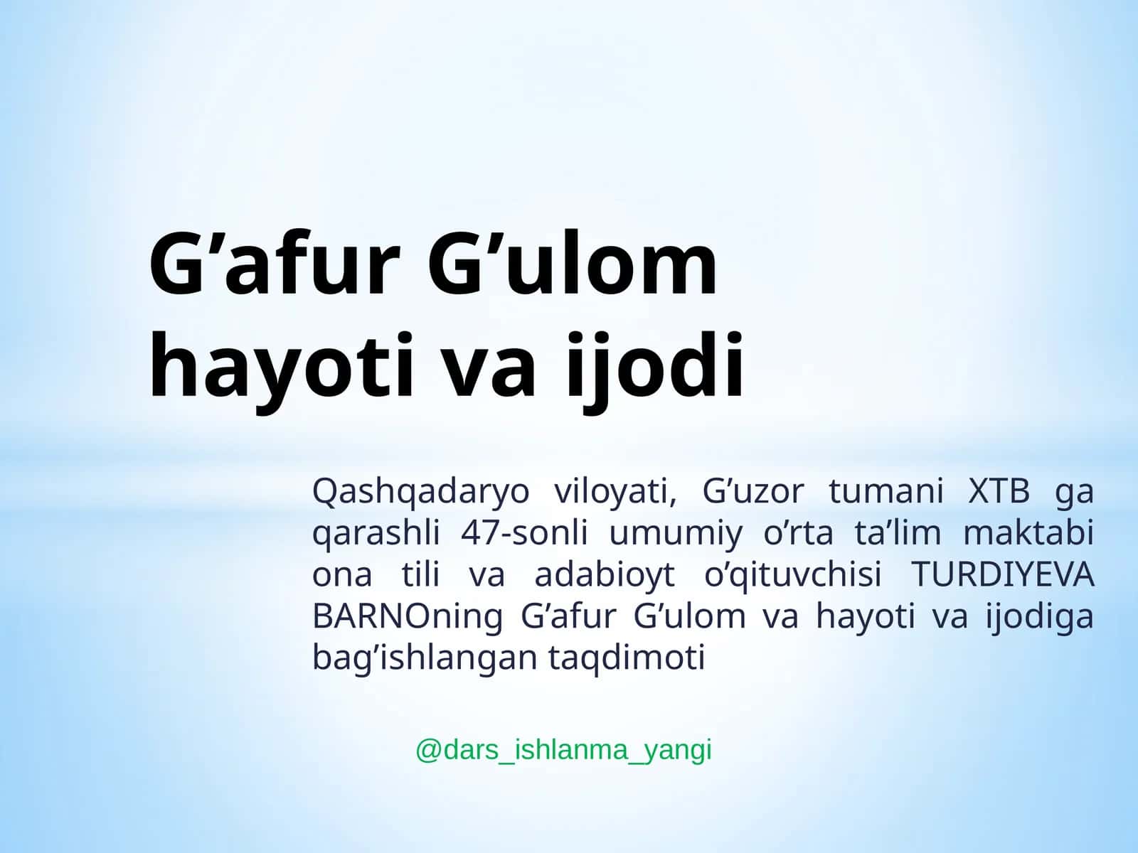 G'afur G'ulomning hayoti va ijodi 1