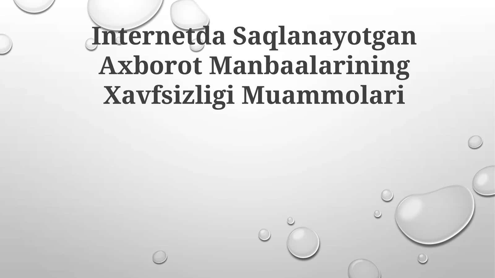 Internetda Saqlanayotgan Axborot Manbaalarining Xavfsizligi Muammolari 1