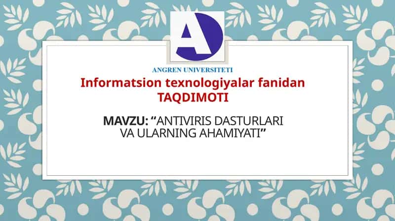 Antivirus Dasturlari va Ularning Ahamiyati 1