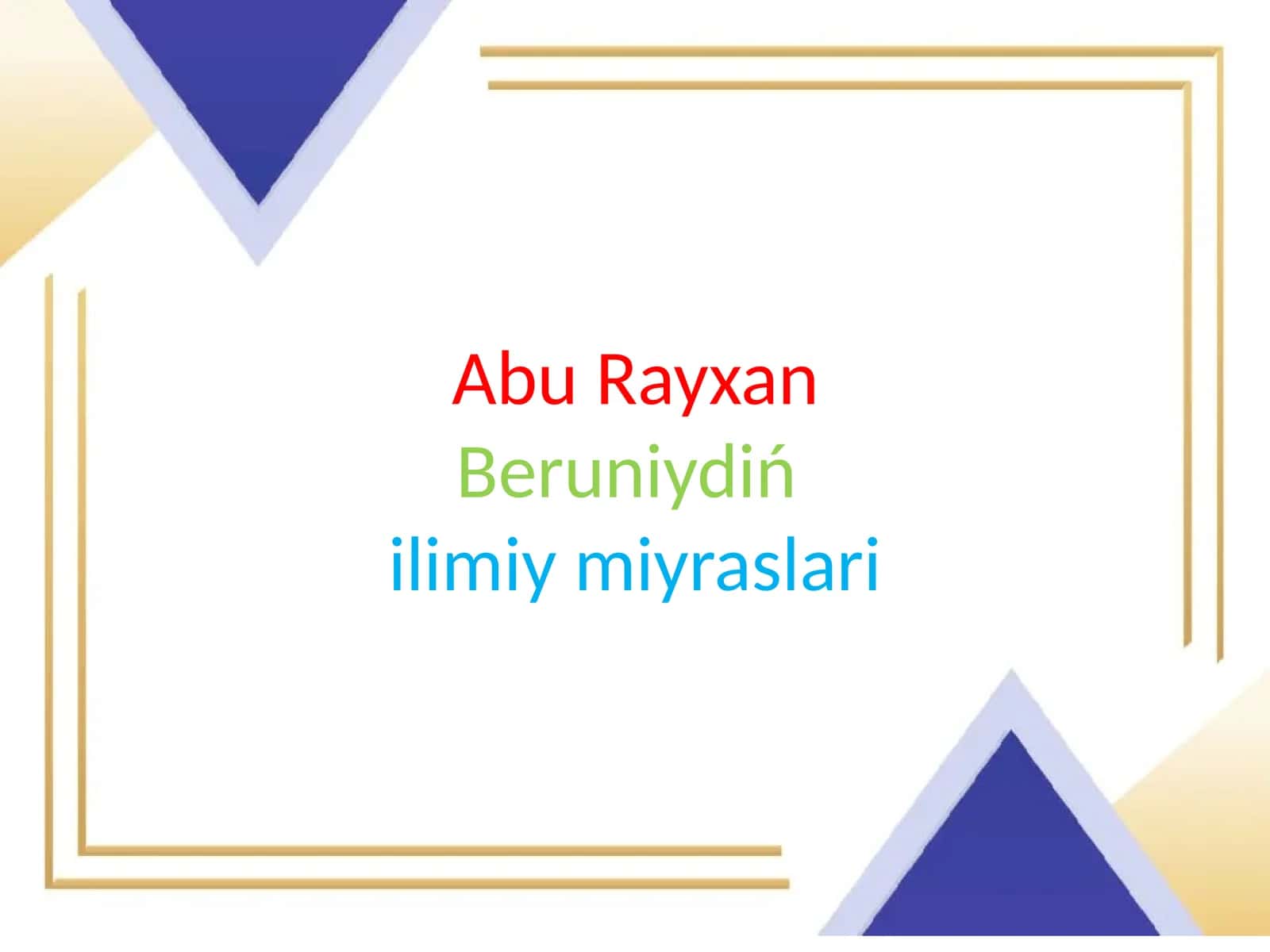 Abu Rayxan Beruniydiń ilimiy miyraslari 1