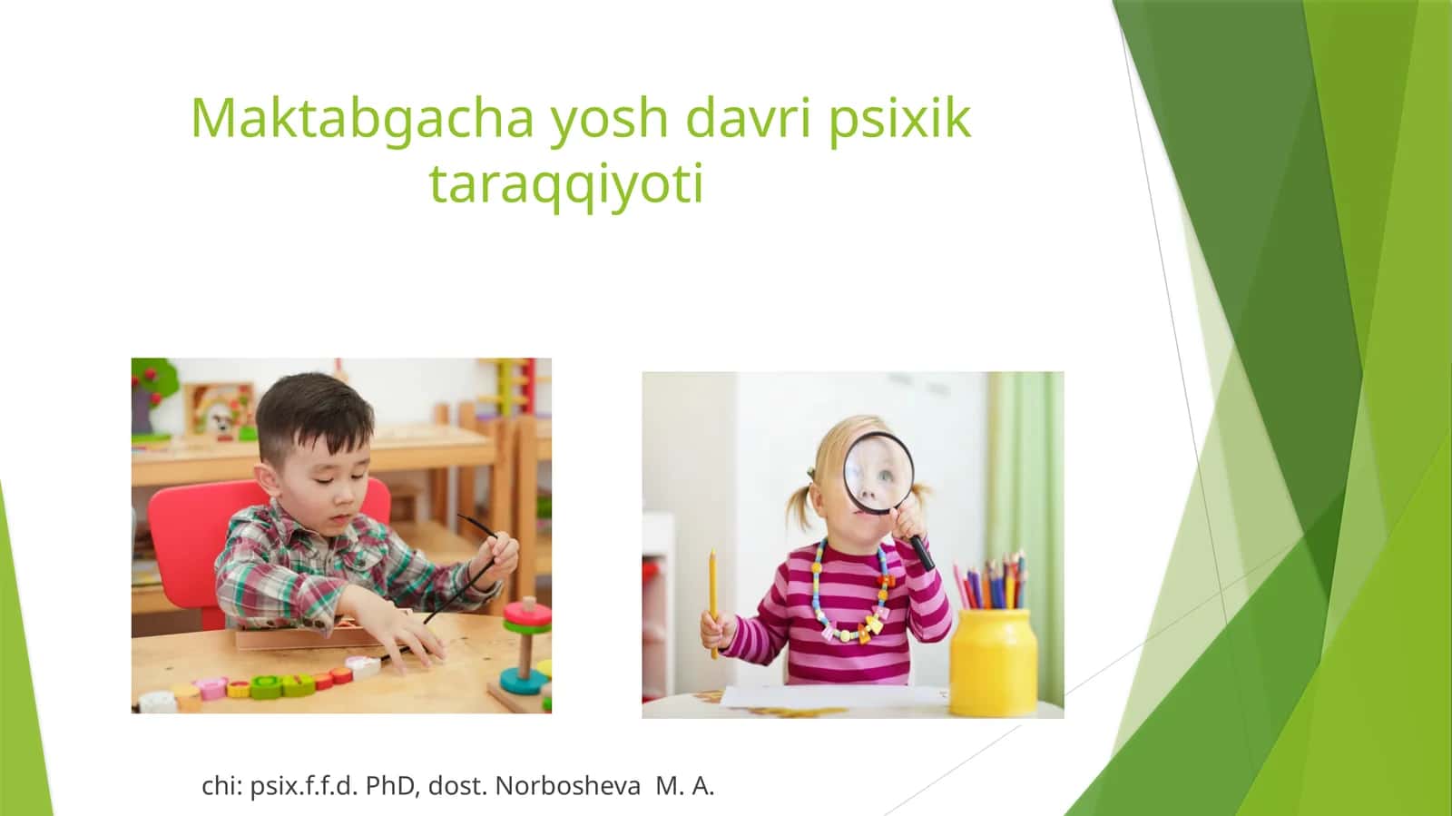 Maktabgacha yosh davri psixik taraqqiyoti 1