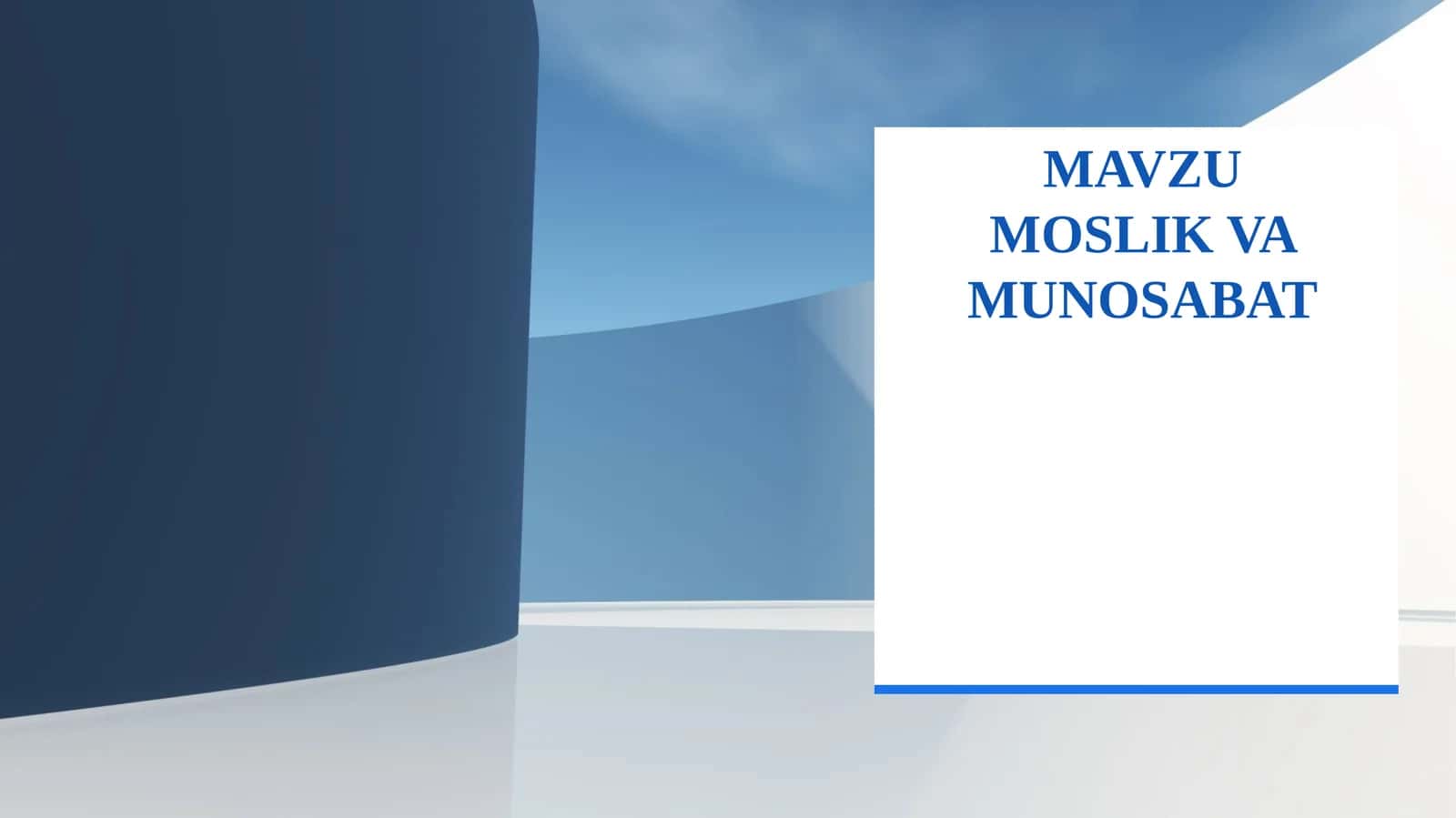 MOSLIK VA MUNOSABAT 1