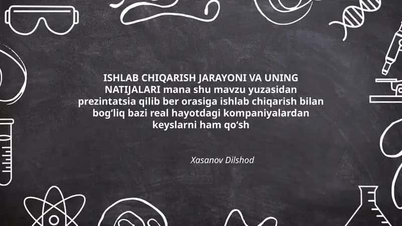 ISHLAB CHIQARISH JARAYONI VA UNING NATIJALARI 1