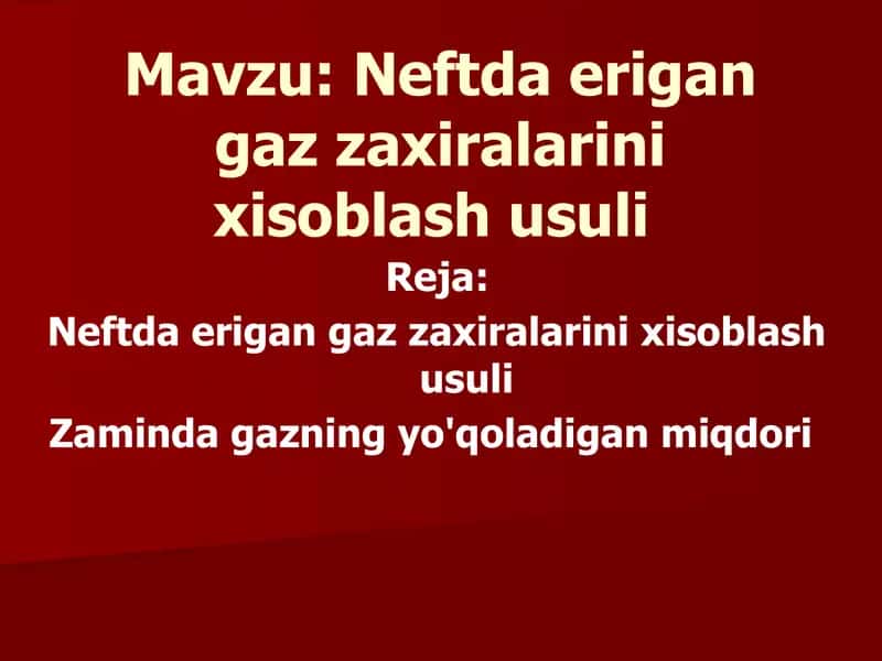 Neftda Erigan Gaz Zaxiralarini Xisoblash Usuli 1