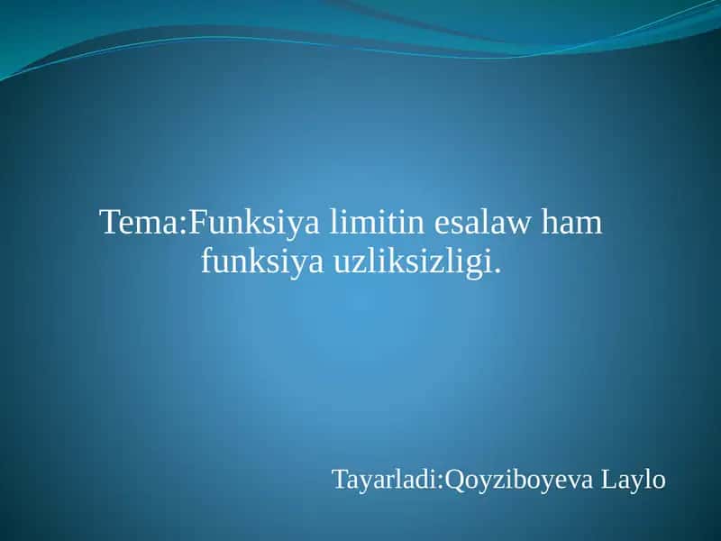 Funksiyalardi Saqlaw hám  Funksiya Uzliksizligi 1