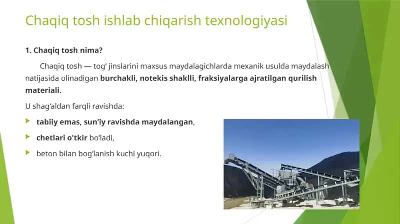 Chaqiq tosh ishlab chiqarish texnologiyasi 1