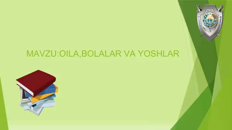 OILA, BOLALAR VA YOSHLAR 1
