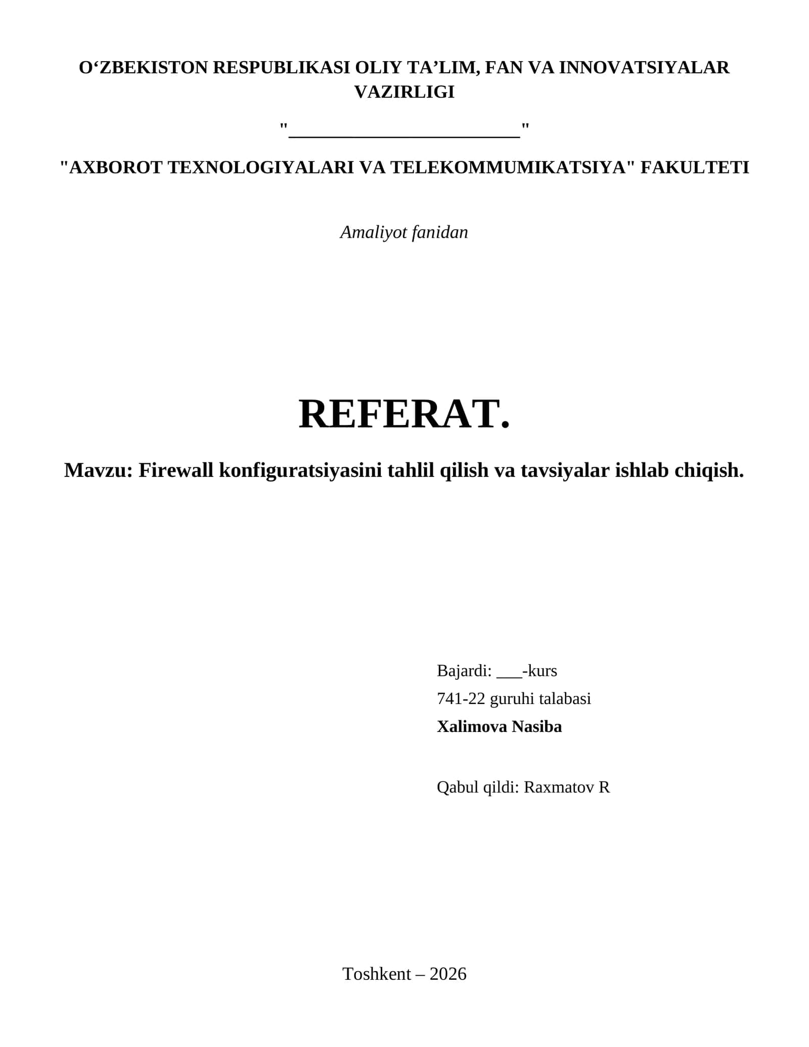 Firewall konfiguratsiyasini tahlil qilish va tavsiyalar ishlab chiqish. 1