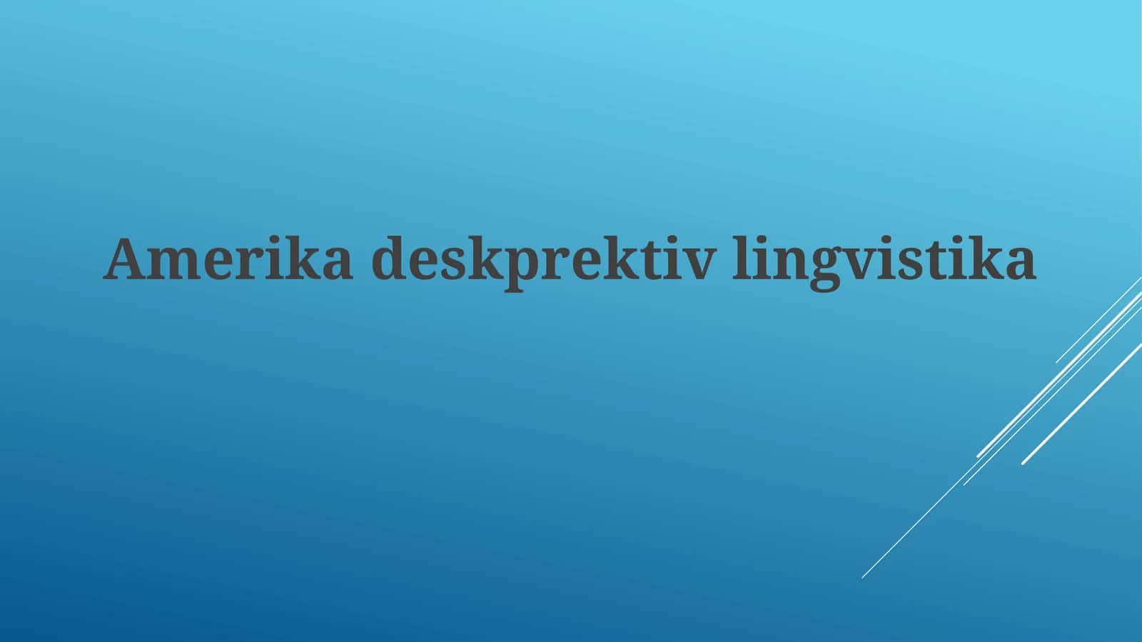 Amerikadeskprektivlingvistika 1