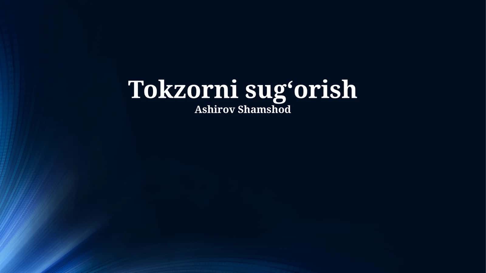 Tokzor Sugʻorish 1