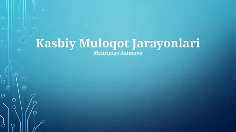 Kasbiy Muloqot Jarayonlari 1