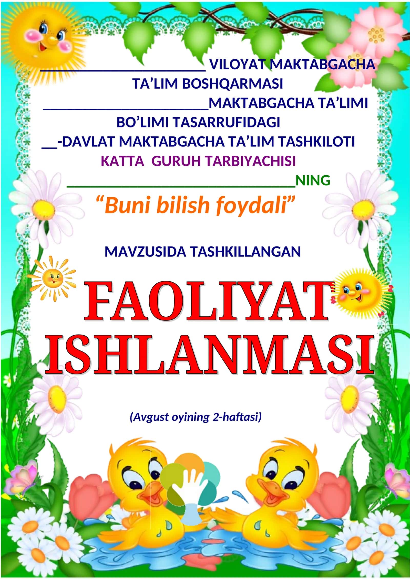 KATTA GURUH BOLALARI UCHUN MASHG’ULOT ISHLANMA  YOZ DAVRI UCHIN 1