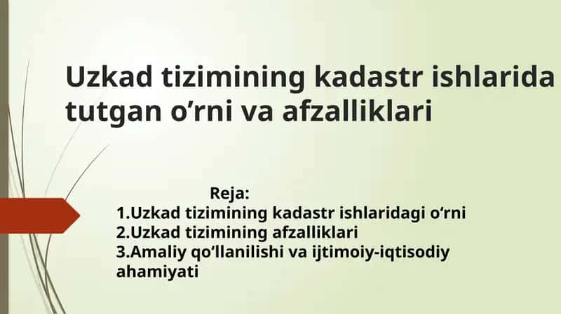 Uzkad tizimining kadastr ishlaridagi o‘rni 1