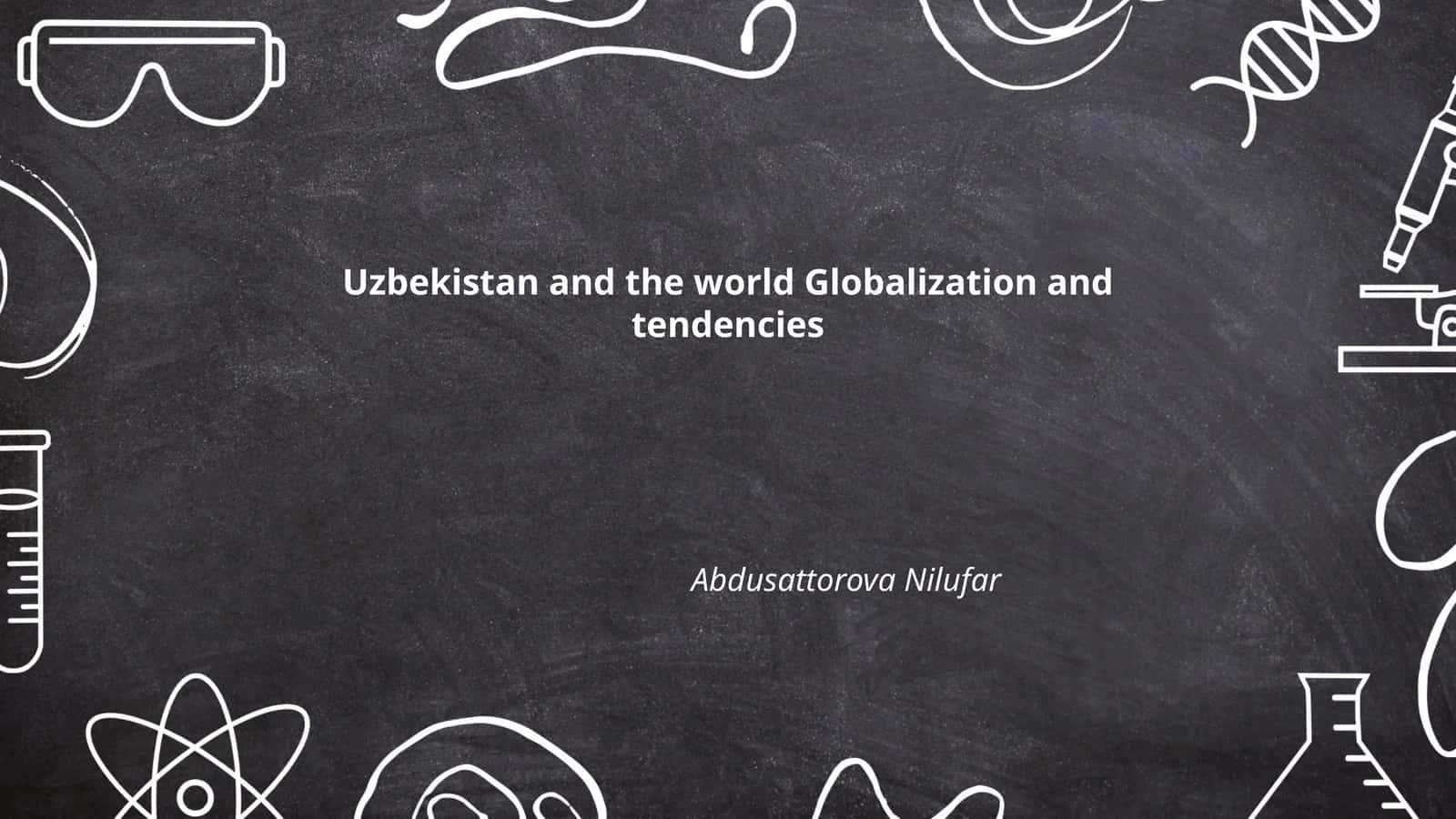 O'zbekistonda globallashuv jarayonlari 1