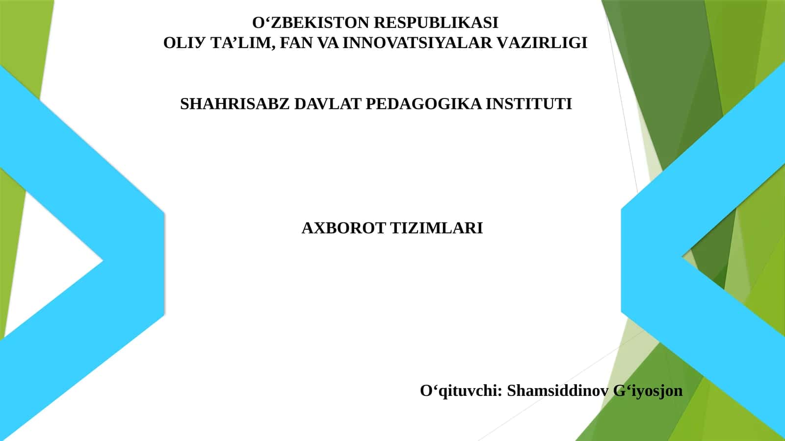 AXBOROTTIZIMLARI 1