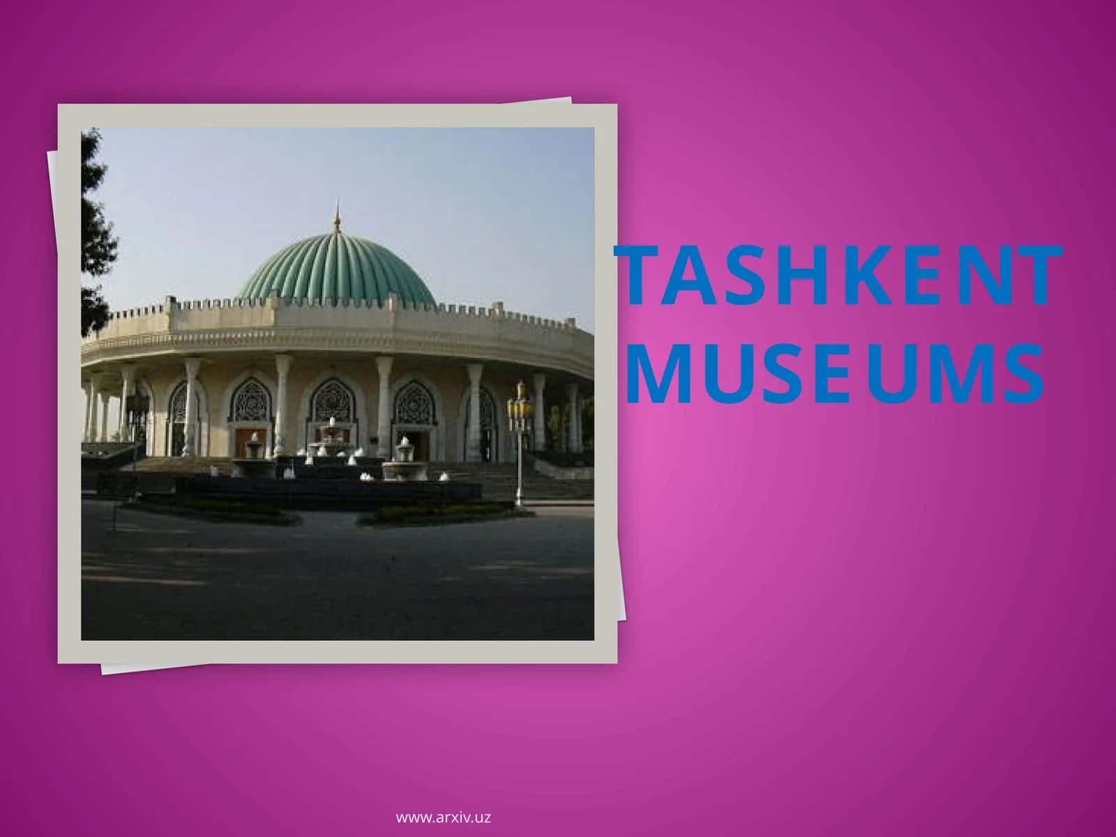 Tashkent Museums 1