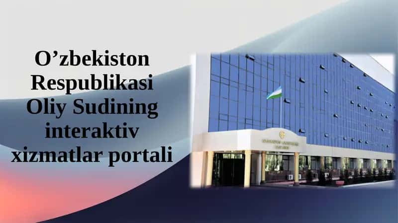 Oliysudning interaktiv xizmatlar portali 1