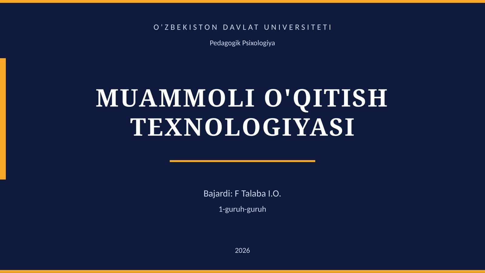 MUAMMOLI O'QITISH TEXNOLOGIYASI 1