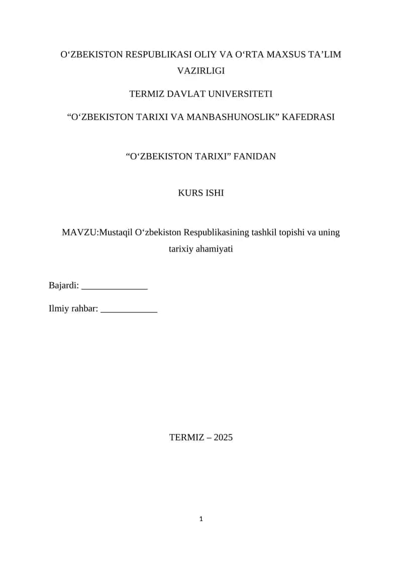 Mustaqil Oʻzbekiston Respublikasining tashkil topishi va uning tarixiy ahamiyati 1