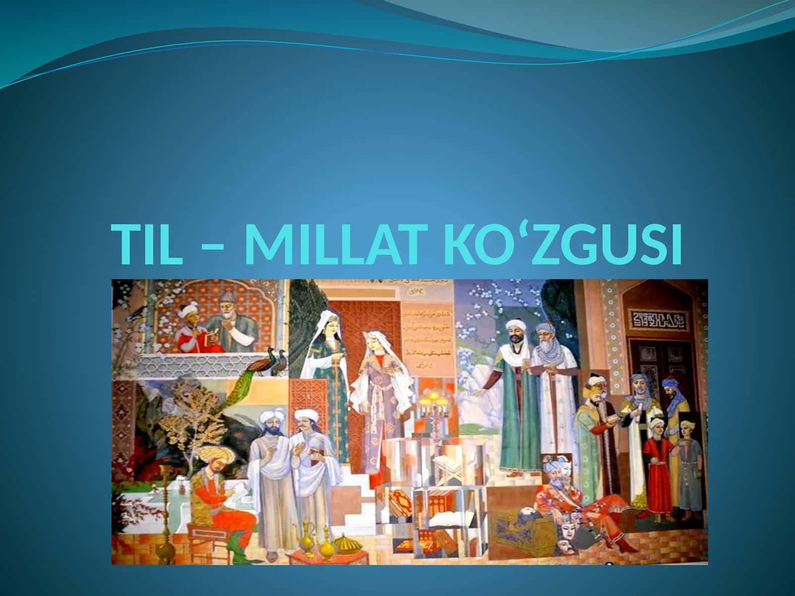 TIL – MILLAT KO‘ZGUSI 1