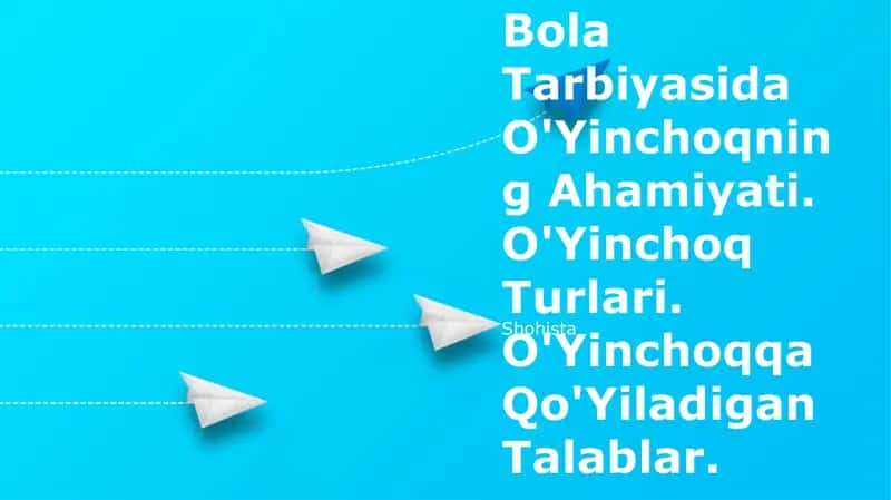 O'Yinchoqning Ahamiyati 1