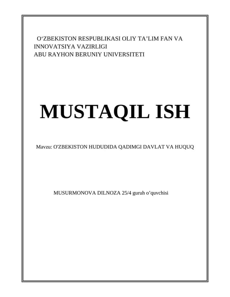 O'ZBEKISTON HUDUDIDA QADIMGI DAVLAT VA HUQUQ 1