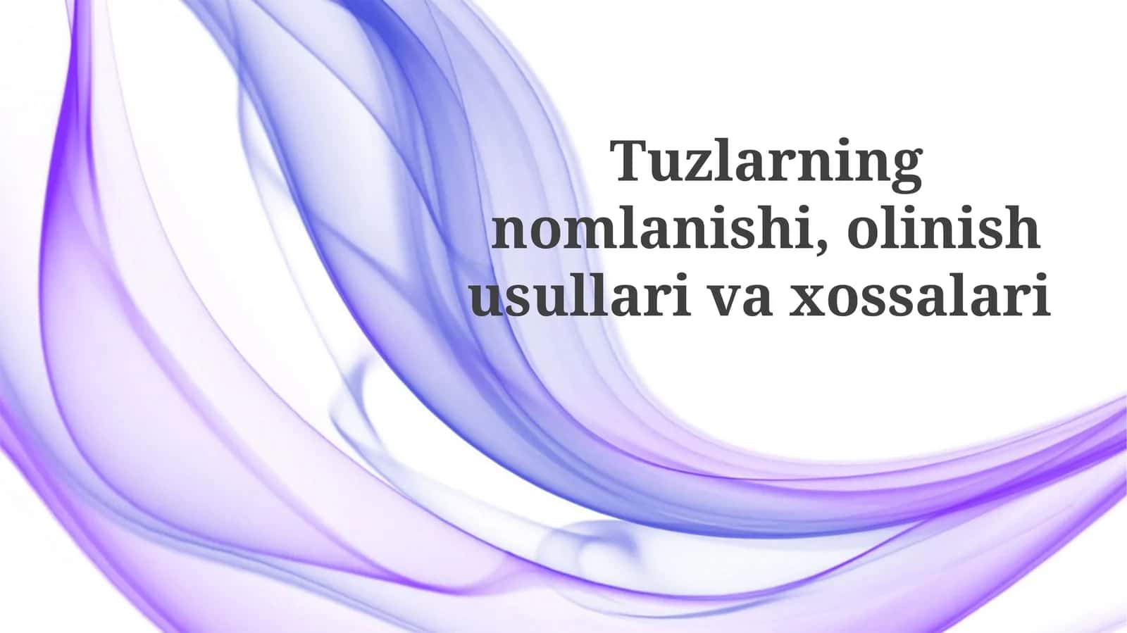 Tuzlarningnomlanishi,olinishusullarivaxossalari 1