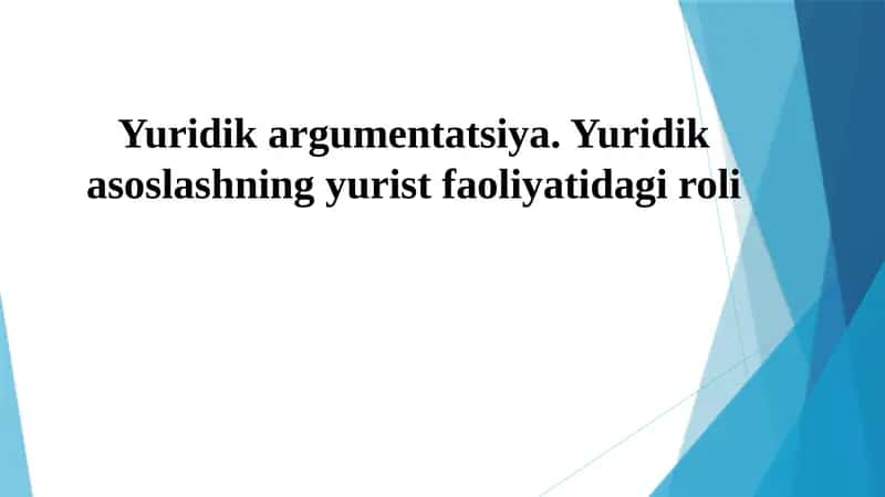 Yuridik Argumentatsiya Asoslari 1