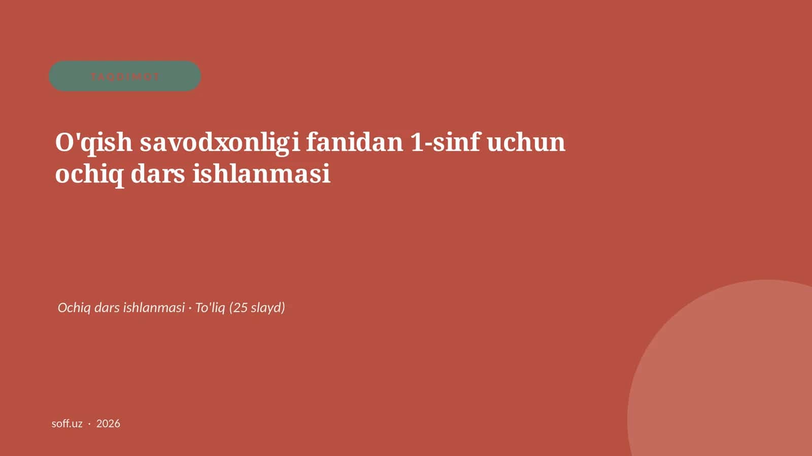 O'qish savodxonligi fanidan 1-sinf uchun ochiq dars ishlanmasi 1