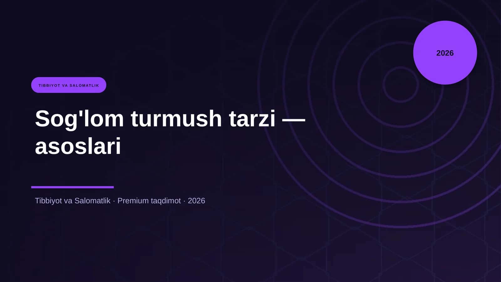 Sog'lom turmush tarzi — asoslari 1