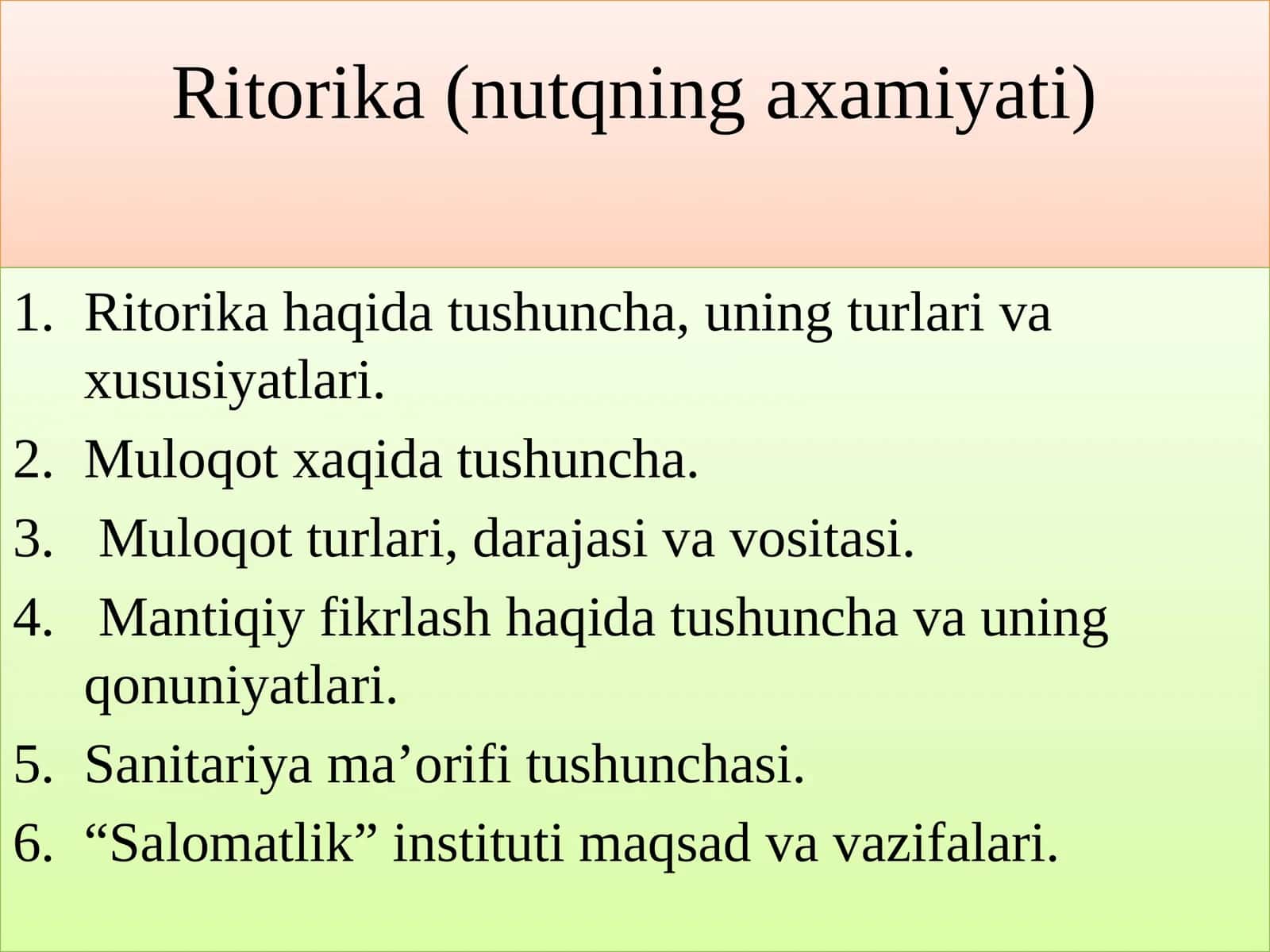 Ritorika (nutqning axamiyati) 1