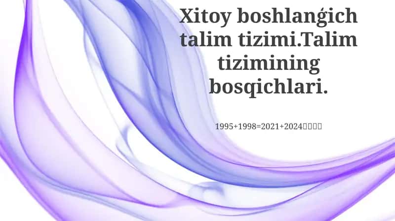 Xitoy boshlangʻich taʼlim bosqichlari 1